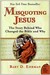 Misquoting Jesus: The Story Behind Who Changed the Bible & Why