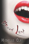 Blood Lust Blood Lust