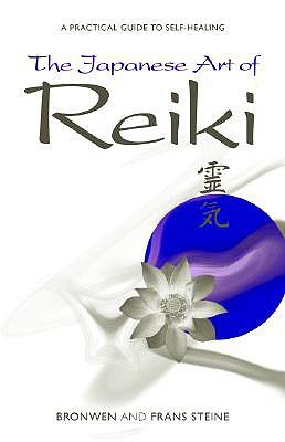 The Japanese Art of Reiki by Bronwen Stiene The Japanese Art of Reiki by Bronwen Stiene