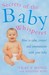 Secrets Of The Baby Whisperer: How to Calm, Connect and Communicate with your Baby (Paperback)