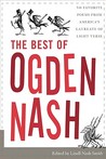 The Best of Ogden Nash The Best of Ogden Nash
