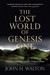 The Lost World of Genesis One: Ancient Cosmology and the Origins Debate