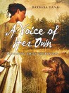 A Voice of Her Own by Barbara Dana