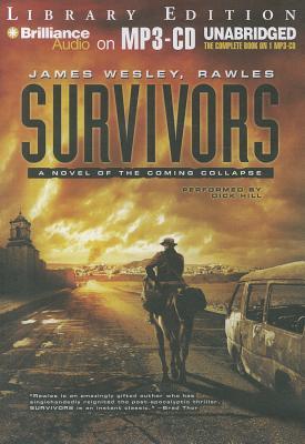 Survivors: A Novel of the Coming Collapse