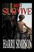 I Must Survive! by Harry Simpson