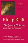 Sacred Order/Social Order Vol III: Volume III: The Jew of Culture: Freud, Moses, and Modernity