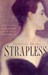 Strapless: John Singer Sargent And The Fall Of Madame X