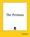 The Persians by Aeschylus