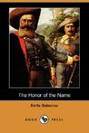 The Honor of the Name (Dodo Press) The Honor of the Name (Dodo Press)