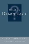 What Is Democracy? What Is Democracy?