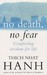 No Death, No Fear (Paperback)