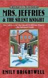 Mrs. Jeffries and the Silent Knight