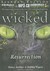 Wicked: Resurrection (Wicked, #5)