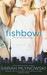 Fishbowl (Paperback)