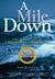 A Mile Down: The True Story...