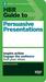 HBR Guide to Persuasive Pre...