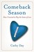 Comeback Season: How I Lear...