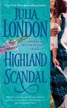 Highland Scandal by Julia London Highland Scandal by Julia London