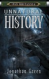 Unnatural History (Pax Brittania, #1)