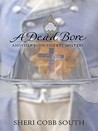 A Dead Bore: Another John Pickett Mystery