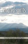 Kindred Spirits by Christopher Kimball Bigelow Kindred Spirits by Christopher Kimball Bigelow