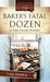 Baker's Fatal Dozen (A Cozy...