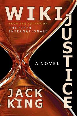 Wikijustice by Jack   King