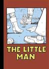 The Little Man: Short Strips, 1980-1995 The Little Man: Short Strips, 1980-1995