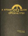 A Steampunk's Guide to the Apocalypse