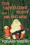 The Unwelcome Guest Plus Nin And Nan The Unwelcome Guest Plus Nin And Nan