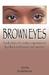 Brown Eyes: A Selection of ...