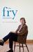 The Fry Chronicles: An Autobiography (Hardcover)