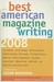 The Best American Magazine Writing
