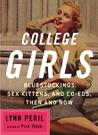 College Girls by Lynn Peril College Girls by Lynn Peril