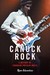 Canuck Rock by Ryan Edwardson Canuck Rock by Ryan Edwardson