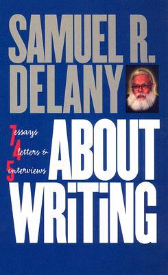 About Writing by Samuel R. Delany