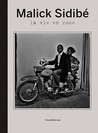 Malick Sidibe: La Vie En Rose