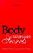Body Language Secrets: A Guide During Courtship and Dating