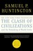 The Clash of Civilizations and the Remaking of World Order (Hardcover)