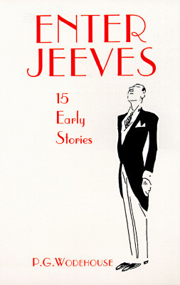 Enter Jeeves by P.G. Wodehouse