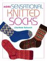 More Sensational Knitted Socks More Sensational Knitted Socks