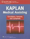 Kaplan's Medical Assisting: A Holistic Approach Red Module