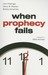 When Prophecy Fails (Paperback)