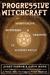 Progressive Witchcraft: Spi...