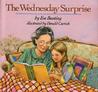 The Wednesday Surprise by Eve Bunting The Wednesday Surprise by Eve Bunting