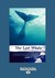 The Last Whale (Paperback)