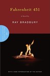 Fahrenheit 451 by Ray Bradbury Fahrenheit 451 by Ray Bradbury