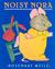 Noisy Nora (Hardcover)