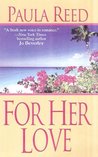 For Her Love