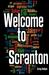 Welcome to Scranton by Greg Halpin